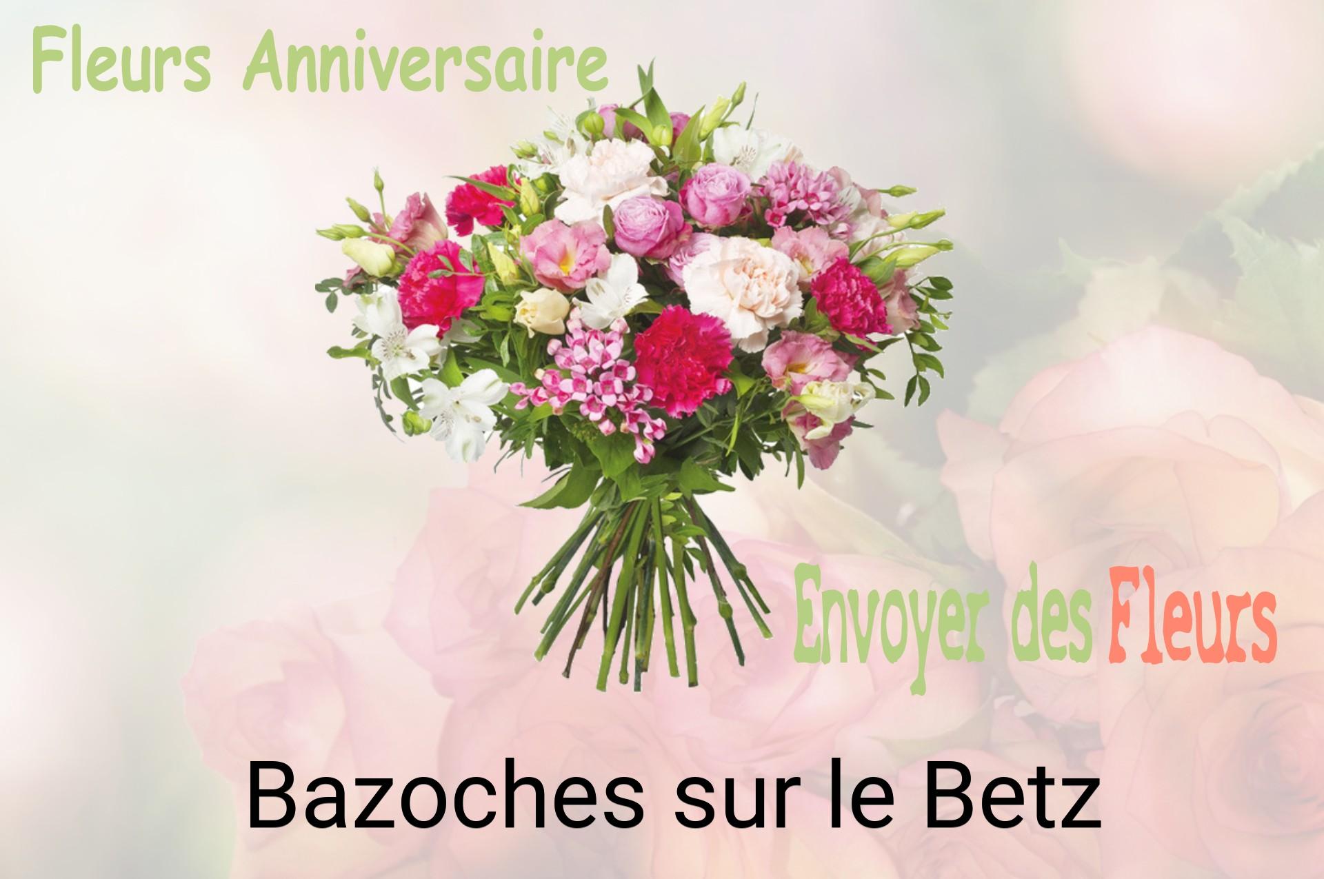 Bouquet de fleurs d’anniversaire livré à Bazoches-sur-le-Betz