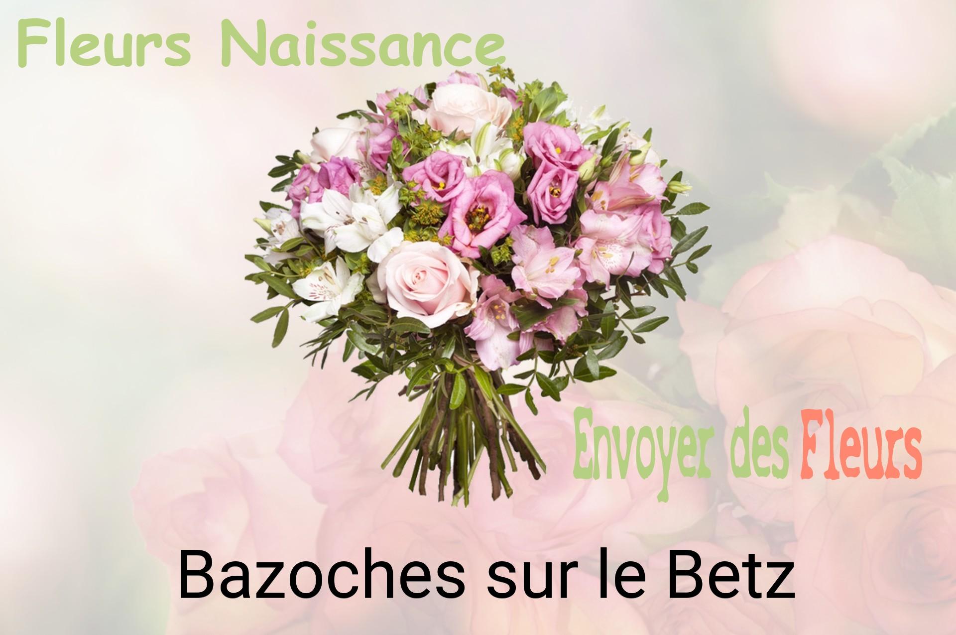 Bouquet de fleurs de naissance livré à Bazoches-sur-le-Betz